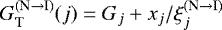 $G_{\textnormal{T}}^{(\textnormal{N} \rightarrow \textnormal{I})}(j) = G_j &#x002B; x_j/\xi_j^{(\textnormal{N} \rightarrow \textnormal{I})}$