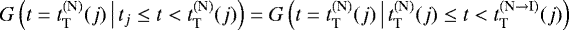 $G\left(t = t_{\textnormal{T}}^{(\textnormal{N})}(j) \, \big| \, t_j \leq t < t_{\textnormal{T}}^{(\textnormal{N})}(j)\right) = G\left(t = t_{\textnormal{T}}^{(\textnormal{N})}(j) \, \big| \, t_{\textnormal{T}}^{(\textnormal{N})}(j) \leq t < t_{\textnormal{T}}^{(\textnormal{N} \rightarrow \textnormal{I})}(j)\right)$