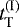 $t_{\textnormal{T}}^{(\textnormal{I})}$