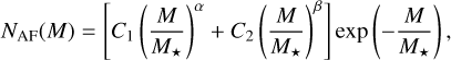 $$ N_\text{AF}{(M)}={\left[ C_1{\left(\frac M{M_\star}\right)}^\alpha+C_2{\left(\frac M{M_\star}\right)}^\beta\right]}\exp{\left(-\frac M{M_\star}\right)}, $$