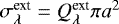 $\sigma^{\textrm{ext}}_{\lambda}=Q_{\lambda}^{\textrm{ext}}\pi a^2$