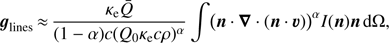 Mathematical equation: $ {g_{{\rm{lines}}}}{\mkern 1mu} \approx {\mkern 1mu} \frac{{{\kappa _{\rm{e}}}\bar Q}}{{(1 - \alpha )c{{({Q_0}{\kappa _{\rm{e}}}c\rho )}^\alpha }}}\int ( n\,\cdot\,\nabla \,\cdot\,(n\,\cdot\, v){)^\alpha }I(n)\, n{\mkern 1mu} \,{\rm{d}}\Omega, $