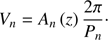 Mathematical equation: $$ V_n=A_n{(z)}\frac{2\pi}{P_n}. $$