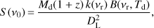 Mathematical equation: $$ S{(\nu_0)}=\frac{M_\text{d}{(1+z)}k{(\nu_\text{r})}B{(\nu_\text{r},T_\text{d})}}{D_\text{L}^2}, $$