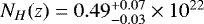$N_H(z)=0.49^{+0.07}_{-0.03}\times10^{22}$