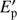 $ E_\text{p}^' $