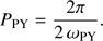 Mathematical equation: $$ P_\text{PY}=\frac{2\pi}{2\omega_\text{PY}}. $$