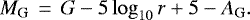 \begin{equation*} {{M_{\textrm{G}}}} \,=\, {G} - 5\log_{10}{r} + 5 - {{A_{\textrm{G}}}}.\end{equation*}