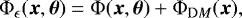 \begin{equation*}{{\mathrm \Phi}}_{\epsilon}({\bm{x}},\bm{\theta}) = {{\mathrm \Phi}}({\bm{x}},\bm{\theta}) &#x002B; {{\mathrm \Phi}}_{{\mathrm DM}}({\bm{x}}), \end{equation*}
