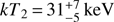 $ kT_2=31_{-5}^{+7}\text{keV} $
