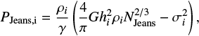 Mathematical equation: \begin{equation*}P_{\textrm{Jeans},i} = \frac{\rho_i}{\gamma} \left( \frac{4}{\pi} G h_i^2 \rho_i N_{\textrm{Jeans}}^{2/3} - \sigma_i^2 \right), \end{equation*}