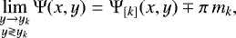 Mathematical equation: \begin{eqnarray*}\lim\limits_{\substack{y \rightarrow y_k \\ y \gtrless y_k}} \mathrm\Psi(x,y) &=& \mathrm\Psi_{[k]}(x,y) \mp \pi \, m_k, \end{eqnarray*}