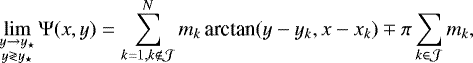 Mathematical equation: \begin{eqnarray*}\lim\limits_{\substack{y \rightarrow y_{\star} \\ y \gtrless y_{\star}}} \mathrm\Psi(x,y) = \sum_{k=1, k \not \in {\cal J}}^N m_k \, \textrm{arctan}(y-y_k, x-x_k) \mp \pi \sum_{k \in {\cal J}} m_k, && \end{eqnarray*}