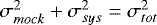 Mathematical equation: $\sigma_{mock}^2 + \sigma_{sys}^2 = \sigma_{tot}^2$
