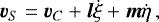 Mathematical equation: \begin{equation*}{\boldsymbol{v}}_S = {\boldsymbol{v}}_C + {\boldsymbol{l}}\dot{\xi} + {\boldsymbol{m}}\dot{\eta} \, , \end{equation*}