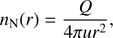 $$ n_\text{N}{(r)}=\frac Q{4\pi ur^2}, $$