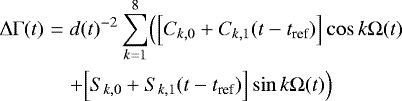 Mathematical equation: \begin{eqnarray*}\mathrm{\Delta}\mathrm{\Gamma}(t)& = &{d}(t)^{-2} \sum_{k=1}^8 \Bigl( \Bigl[C_{k,0}+C_{k,1}(t-t_{\text{ref}})\Bigr]\cos k\mathrm{\Omega}(t) \nonumber\\ &&+ \Bigl[S_{k,0}+S_{k,1}(t-t_{\text{ref}})\Bigr]\sin k\mathrm{\Omega}(t) \Bigr) \, \vspace*{-3pt}\end{eqnarray*}