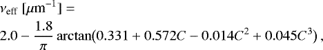 Mathematical equation: \begin{eqnarray*}\hspace*{-6pt}&&\nu_{\text{eff}}~[\mu\text{m}^{-1}]=\nonumber\\ \hspace*{-6pt}&&2.0 - \frac{1.8}{\pi}\arctan\bigl(0.331+0.572C-0.014C^2+0.045C^3\bigr)\, , \end{eqnarray*}