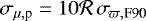 Mathematical equation: $\sigma_{\mu,\text{p}}=10{\cal R}\,\sigma_{\!\varpi,\text{F90}}$