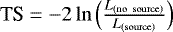 $\textrm{TS} = -2\ln \Big( \frac{L_{\rm(no ~ source)}}{L_{\rm(source)}} \Big)$