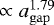 Mathematical equation: $\propto a_{\mathrm{gap}}^{1.79}$
