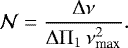 Mathematical equation: \begin{equation*}\mathcal{N} = {{\mathrm \Delta}\nu \over {\mathrm \Delta}{\mathrm \Pi}_{{1}} \, \nu_{\textrm{max}}^2}. \end{equation*}