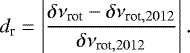 Mathematical equation: \begin{equation*}d_{\textrm{r}} = \left| \frac{\delta\nu_{\textrm{rot}} - \delta\nu_{{\textrm{rot},2012}}}{\delta\nu_{{\textrm{rot},2012}}} \right|. \end{equation*}