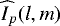 Mathematical equation: $\widehat{I}_p(l,m)$
