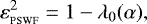 Mathematical equation: \begin{equation*} \varepsilon^2_{\textsc{\tiny PSWF}} = 1 - \lambda_0(\alpha), \end{equation*}