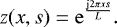 Mathematical equation: \begin{equation*} z(x,s) = {\rm{e}}^{\frac{\mathrm{j} 2\pi x s}{L}}. \end{equation*}