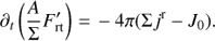 Mathematical equation: $ \begin{equation} \partial_t \left({\frac{A}{\Sigma}}{F{\prime}}_{\rm {rt}}\right) \,{=}\,-4\pi(\Sigma j^{\rm r}-J_0). \end{equation} $