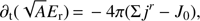 Mathematical equation: $ \begin{equation} \partial_{\rm t}(\sqrt{A} E_{\rm r}) \,{=}\,- 4\pi(\Sigma j^r-J_0), \end{equation} $