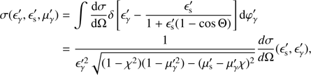 Mathematical equation: $ \begin{align} \sigma(\epsilon^\prime_\gamma,\epsilon^\prime_{\rm s},\mu_\gamma^\prime) &= \int \frac{{\rm d}\sigma}{{\rm d}\Omega}\delta\left[\epsilon_\gamma^\prime-\frac{\epsilon_{\rm s}^\prime}{1+\epsilon_{\rm s}^\prime(1-\cos\Theta)} \right]{\rm d}\varphi_\gamma^\prime \nonumber\\ &= \frac{1}{\epsilon^{\prime 2}_\gamma\sqrt{(1-\chi^2)(1-\mu_\gamma^{\prime2})-(\mu_{\rm s}^\prime-\mu_\gamma^{\prime}\chi)^2}}\frac{d\sigma}{d\Omega}(\epsilon_{\rm s}^\prime,\epsilon_\gamma^\prime), \end{align} $
