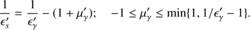 Mathematical equation: $ \begin{align} \frac{1}{\epsilon^\prime_s}=\frac{1}{\epsilon^\prime_\gamma}-(1+\mu_\gamma^\prime); \quad -1 \le \mu_\gamma^\prime\le {\rm min}\{1, 1/\epsilon^\prime_\gamma -1 \}. \end{align} $