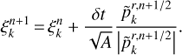 Mathematical equation: $ \begin{equation} \xi^{n+1}_k\,{=}\,\xi^{n}_k+\frac{\delta t}{\sqrt{A}}\frac{\tilde{p}_k^{r,n+1/2}}{\left|\tilde{p}_k^{r,n+1/2}\right|}. \end{equation} $