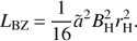 Mathematical equation: $ \begin{equation} L_{\rm {BZ}}\,{=}\,\frac{1}{16}\tilde{a}^2 B_{\rm H}^2r_{\rm H}^2. \end{equation} $