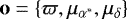 Mathematical equation: $\mathbf{o}=\{\varpi,\mu_{\alpha^*},\mu_{\delta}\}$