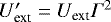 Mathematical equation: $U^{\prime}_{\textrm{ext}} = U_{\textrm{ext}} \Gamma^2$