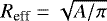 Mathematical equation: $R_{\textrm{eff}} = \sqrt{A/\pi}$