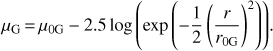 Mathematical equation: $ \begin{aligned} \mu _\mathrm{G} \,{=}\, \mu _\mathrm{0G} - 2.5 \log {\left( \exp {\left( -\frac{1}{2} \left( \frac{r}{r_\mathrm{0G}} \right)^2 \right)} \right) }. \end{aligned} $
