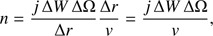 $$ n=\frac{j\mathrm\Delta W\mathrm{\Delta \Omega}}{\mathrm\Delta r}\frac{\mathrm\Delta r}\nu=\frac{j\mathrm\Delta W\mathrm{\Delta \Omega}}\nu, $$