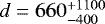 $d=660^{+1100}_{-400}$