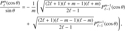 Mathematical equation: $$ \begin{align} \frac{{P}_\ell^{m}(\cos\theta)}{\sin\theta} =& -\frac{1}{m} \left( \sqrt{\frac{(2\ell+1)(\ell+m-1)(\ell+m)}{2\ell-1}} {P}_{\ell-1}^{m-1}(\cos\theta) \right. \nonumber \\ & + \left. \sqrt{\frac{(2\ell+1)(\ell-m-1)(\ell-m)}{2\ell-1}} {P}_{\ell-1}^{m+1}(\cos\theta) \right), \label{eq:dphiPlm} \end{align} $$