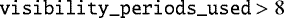 Mathematical equation: \begin{equation*} \texttt{visibility\_periods\_used}>8\vspace*{-4pt} \end{equation*}