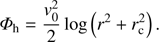 Mathematical equation: $$ \textstyle{\mathrm\varPhi}_\mathrm h=\frac{v_0^2}2\log{(r^2+r_\mathrm c^2)}. $$