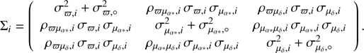 Mathematical equation: $$ {\mathrm\Sigma}_i={\left(\begin{array}{ccc}\sigma_{\varpi,i}^2+\sigma_{\varpi,\mathrm o}^2&\rho_{\varpi\mu_{\alpha\ast},i}\sigma_{\varpi,i}\sigma_{\mu_{\alpha\ast},i}&\rho_{\varpi\mu_\delta,i}\sigma_{\varpi,i}\sigma_{\mu_\delta,i}\\\rho_{\varpi\mu_{\alpha\ast},i}\sigma_{\varpi,i}\sigma_{\mu_{\alpha\ast},i}&\sigma_{\mu_{\alpha\ast},i}^2+\sigma_{\mu_{\alpha\ast},\mathrm o}^2&\rho_{\mu_{\alpha\ast}\mu_\delta,i}\sigma_{\mu_{\alpha\ast},i}\sigma_{\mu_\delta,i}\\\rho_{\varpi\mu_\delta,i}\sigma_{\varpi,i}\sigma_{\mu_\delta,i}&\rho_{\mu_{\alpha\ast}\mu_\delta,i}\sigma_{\mu_{\alpha\ast},i}\sigma_{\mu_\delta,i}&\sigma_{\mu_\delta,i}^2+\sigma_{\mu_\delta,\mathrm o}^2\end{array}\right)}. $$