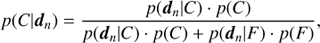 Mathematical equation: $ p(C|{d_n}) = \frac{{p({d_n}|C) \cdot p(C)}}{{p({d_n}|C) \cdot p(C) + p({d_n}|F) \cdot p(F)}}, $