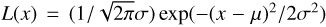 Mathematical equation: $ \textstyle L{(x)}={(1/\sqrt{2\pi}\sigma)}\exp{(-{(x-\mu)}^2/2\sigma^2)} $