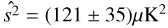 Mathematical equation: $ \textstyle\widehat{s^2}={(121\pm35)}\mu\mathrm K^2 $