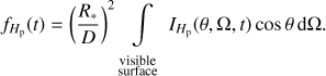 Mathematical equation: $ {f_{{H_{{\rm{p}}}}}}(t) = {\left( {\frac{{{R_*}}}{D}} \right)^2}\int\limits_{{\rm{visible\,surface}}} {{I_{{H_{\rm{p}}}}}(\theta ,\Omega ,t)\cos \theta \,{\rm{d}}\Omega .} \ $